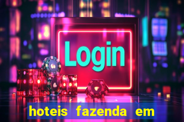 hoteis fazenda em feira de santana